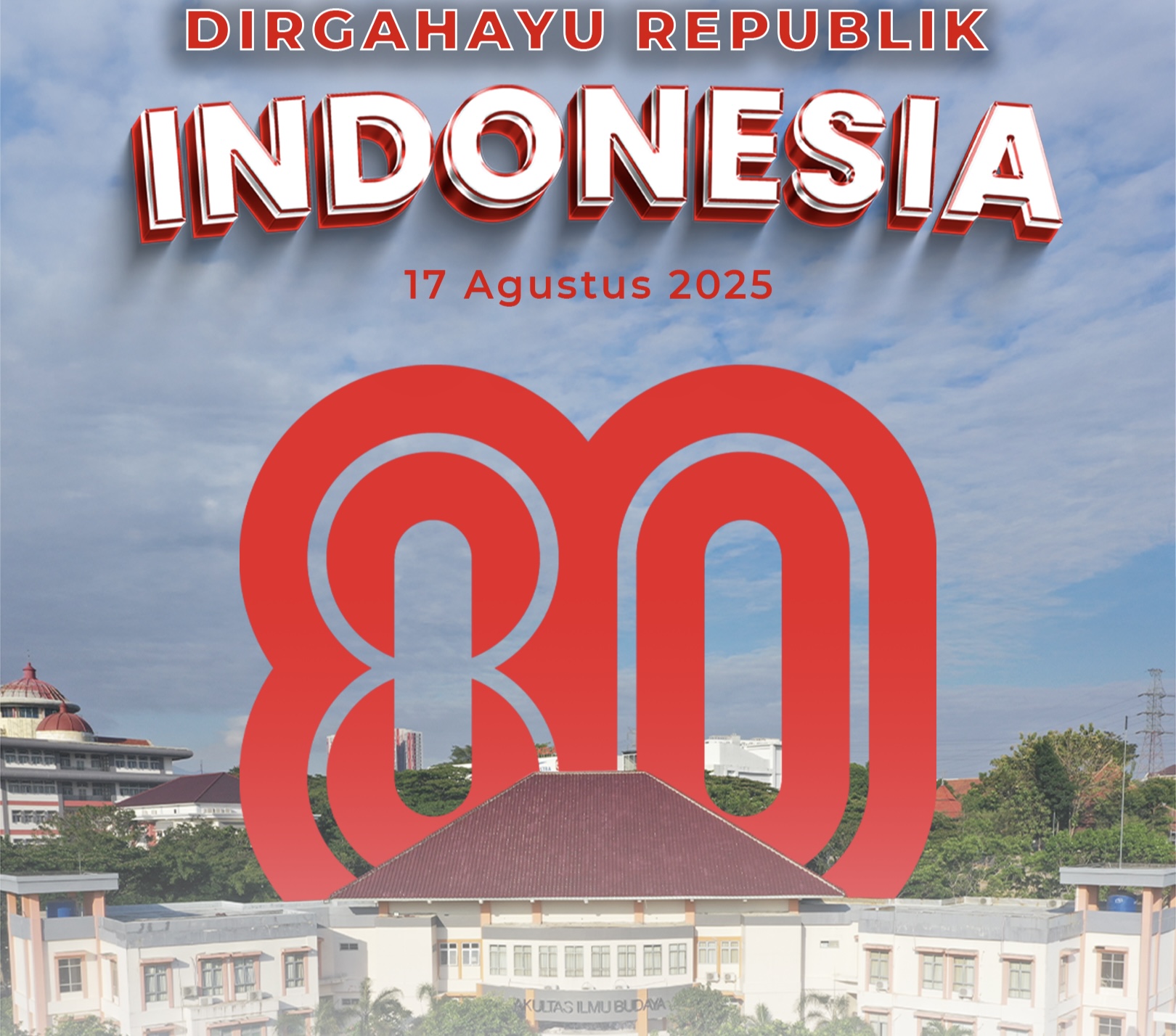 FIB Undip Ucapkan Dirgahayu Indonesia ke-80 Tahun.