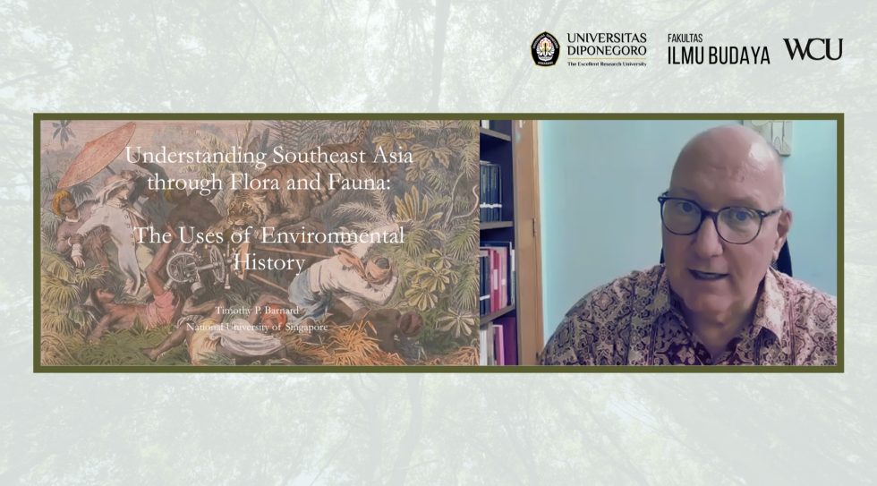 Visiting Professor FIB Undip Hadirkan Dr. Timothy P. Barnard Bahas Sejarah Lingkungan Asia Tenggara
